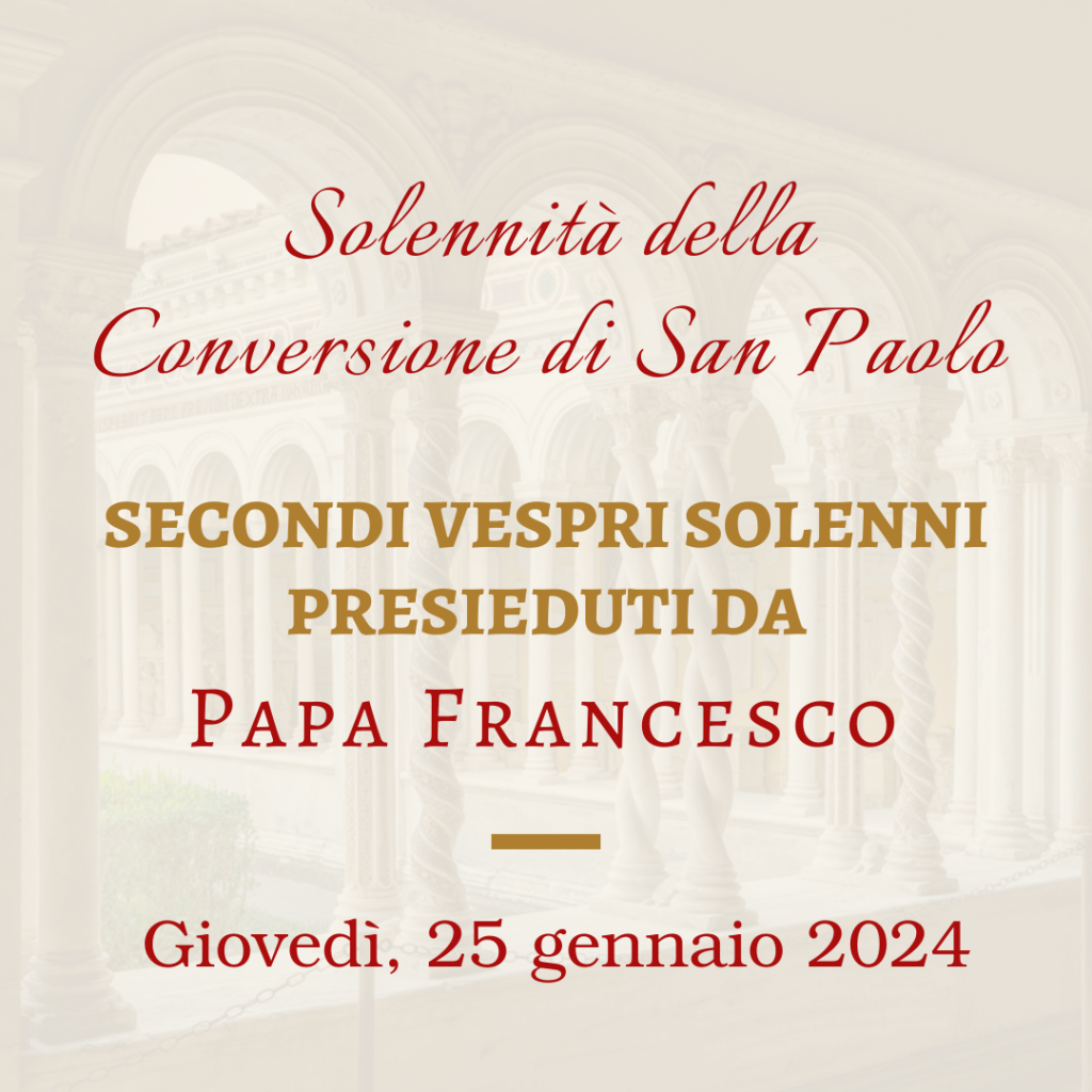 Nella Solennità della Conversione di San Paolo, Papa Francesco presiede i Secondi Vespri Solenni